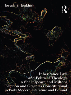 cover image of Inheritance Law and Political Theology in Shakespeare and Milton